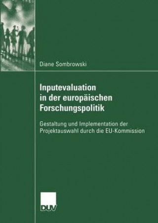 Buch Inputevaluation in Der Europï¿½ischen Forschungspolitik Diane Sombrowski