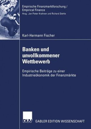 Книга Banken Und Unvollkommener Wettbewerb Karl-Hermann Fischer