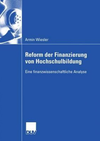 Książka Reform Der Finanzierung Von Hochschulbildung Armin Wiesler