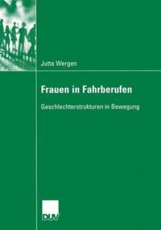 Könyv Frauen in Fahrberufen Jutta Wergen