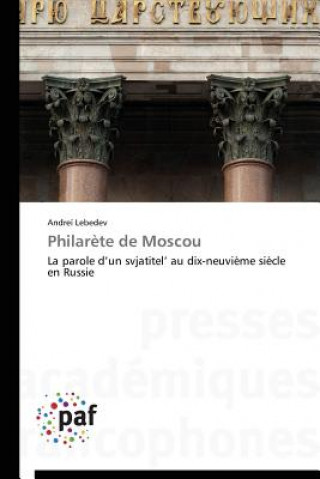 Livre Philarete de Moscou Lebedev Andrei