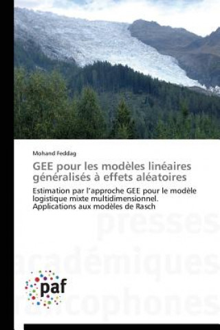 Книга Gee Pour Les Modeles Lineaires Generalises A Effets Aleatoires Feddag-M