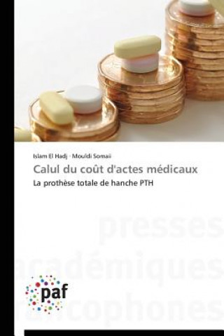 Kniha Calul Du Cout d'Actes Medicaux Somaii Mouldi