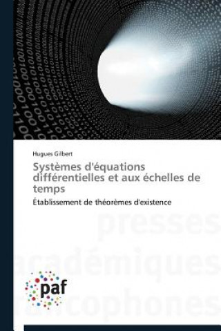 Kniha Systemes d'Equations Differentielles Et Aux Echelles de Temps Gilbert Hugues