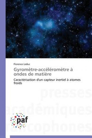 Carte Gyrometre-Accelerometre A Ondes de Matiere Leduc-F