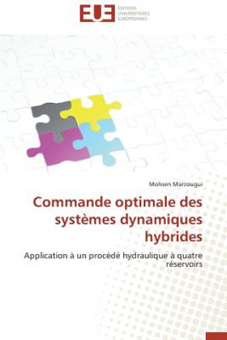 Book Commande Optimale Des Syst mes Dynamiques Hybrides Marzougui Mohsen