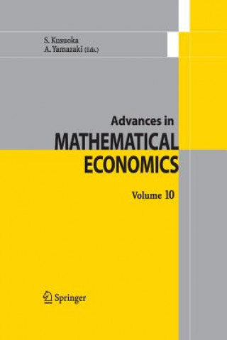 Kniha Advances in Mathematical Economics  Volume 10 S. Kusuoka