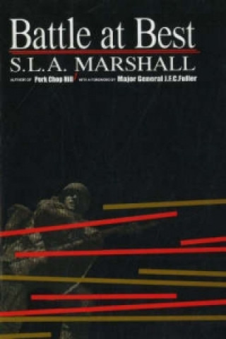Kniha Battle at Best S. L. A. Marshall
