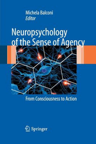 Carte Neuropsychology of the Sense of Agency Michela Balconi