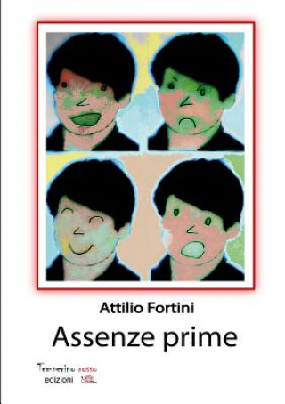 Livre Assenze prime Attilio Fortini