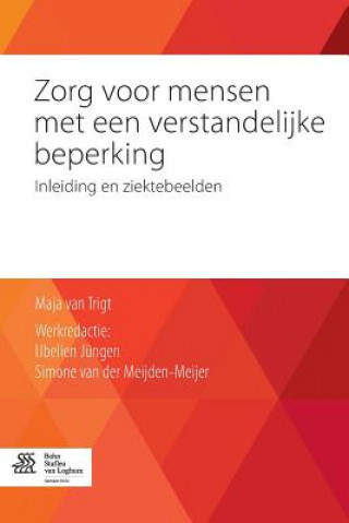 Book Zorg Voor Mensen Met Een Verstandelijke Beperking VAN TRIGT  M.