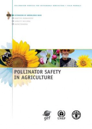 Libro Pollinator safety in agriculture Food and Agriculture Organization of the United Nations