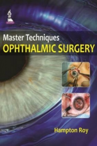 Книга Master Techniques in Ophthalmic Surgery Frederick Hampton Roy