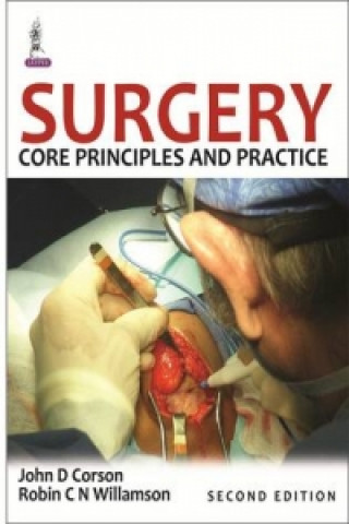 Книга Surgery: Core Principles and Practice Robin Williamson