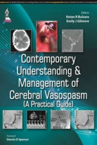 Książka Contemporary Understanding and Management of Cerebral Vasospasm J Gilmore Emily