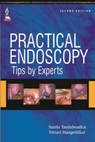 Buch Practical Endoscopy - Tips by Experts Sunita R Tandulwadkar