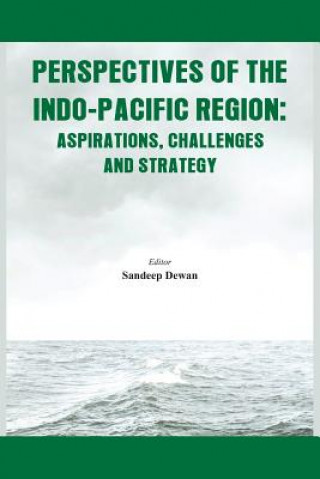 Книга Perspectives of the Indo - Pacific Region Sandeep Dewan