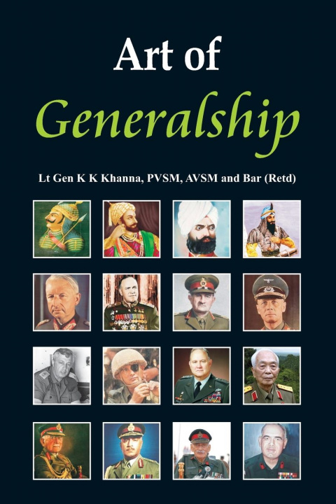 Carte Art of Generalship K. K. Khanna