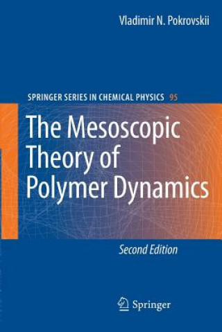 Carte Mesoscopic Theory of Polymer Dynamics Vladimir N Pokrovskii