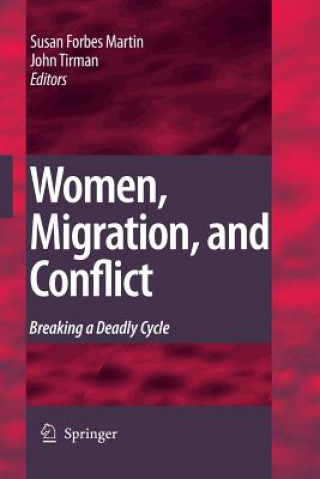 Kniha Women, Migration, and Conflict Susan Forbes Martin