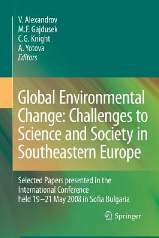 Buch Global Environmental Change: Challenges to Science and Society in Southeastern Europe Vesselin Alexandrov