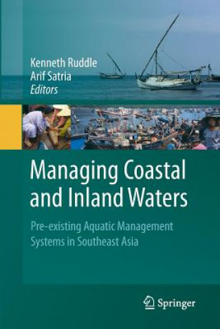 Kniha Managing Coastal and Inland Waters Kenneth Ruddle