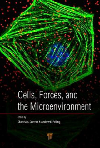 Kniha Cells, Forces, and the Microenvironment 