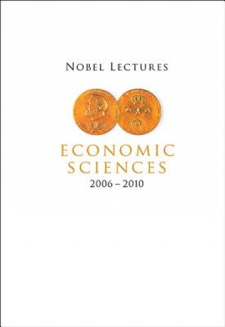Kniha Nobel Lectures In Economic Sciences (2006-2010) BERTIL HOLMLUND
