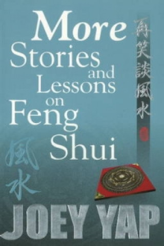 Kniha More Stories & Lessons on Feng Shui Joey Yap