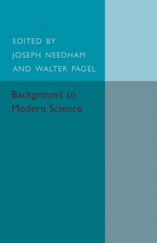 Книга Background to Modern Science Joseph Needham