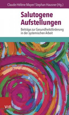 Boek Salutogene Aufstellungen Claude-Hél?ne Mayer