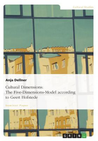 Książka Cultural Dimensions: The Five-Dimensions-Model according to Geert Hofstede Anja Dellner