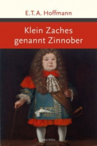 Książka Klein Zaches genannt Zinnober Ernst Theodor Amadeus Hoffmann