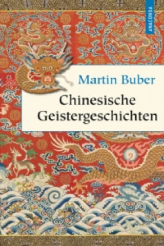 Kniha Chinesische Geistergeschichten Martin Buber