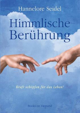 Buch Himmlische Beruhrung Hannelore Seidel