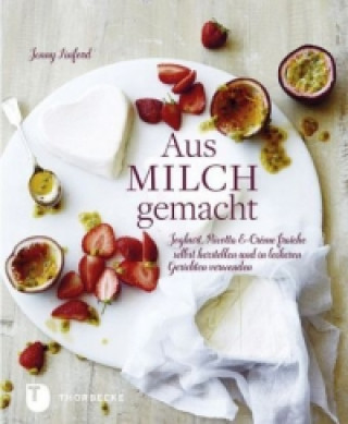 Книга Aus Milch gemacht Jenny Linford