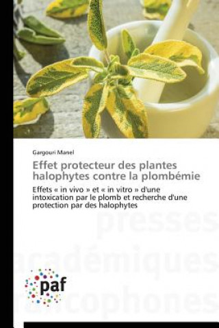 Könyv Effet Protecteur Des Plantes Halophytes Contre La Plombemie Manel-G
