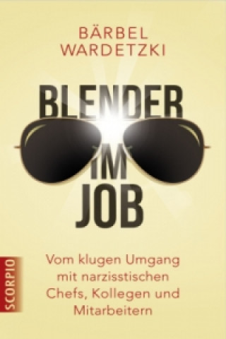 Kniha Blender im Job Bärbel Wardetzki