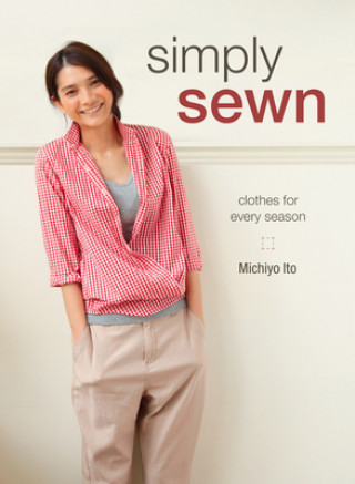 Knjiga Simply Sewn Michiyo Ito