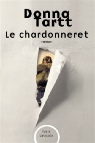 Könyv Le chardonneret Donna Tartt