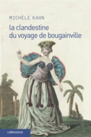 Kniha La clandestine du voyage de Bougainville 