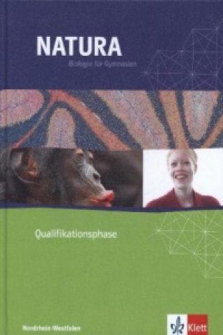 Knjiga Natura Biologie Oberstufe Qualifikationsphase. Ausgabe Nordrhein-Westfalen, m. 1 CD-ROM 