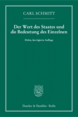 Carte Der Wert des Staates und die Bedeutung des Einzelnen. Carl Schmitt