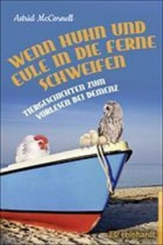 Book Wenn Huhn und Eule in die Ferne schweifen Astrid McCornell