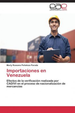 Livre Importaciones en Venezuela Penaloza Parada Marly Rossana