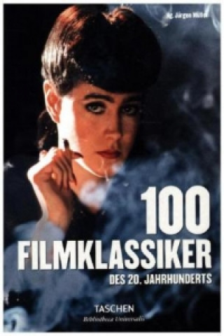 Книга 100 Filmklassiker des 20. Jahrhunderts Jürgen Müller
