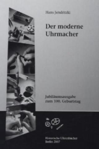 Livre Der moderne Uhrmacher Hans Jendritzki