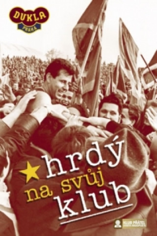 Hanganyagok Hrdý na svůj klub - DVD Luděk Svoboda