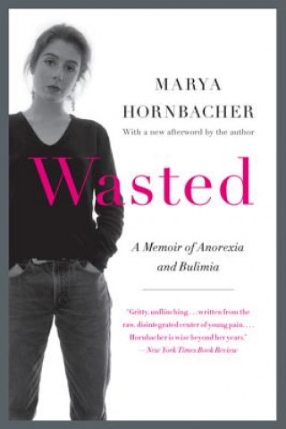 Carte Wasted Marya Hornbacher
