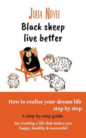 Książka Black sheep live better Julia Noyel